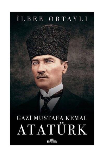 Kronik Kitap Gazi Mustafa Kemal Atatürk