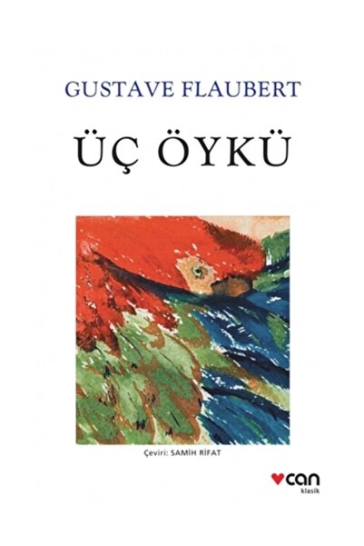 Can Yayınları Üç Öykü - Gustave Flaubert