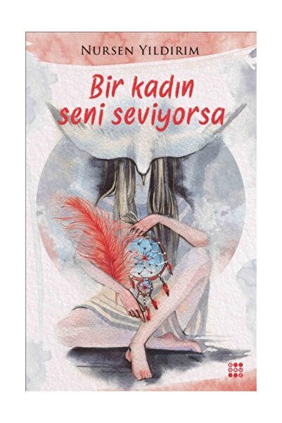 dokuzyayinlari Bir Kadın Seni Seviyorsa