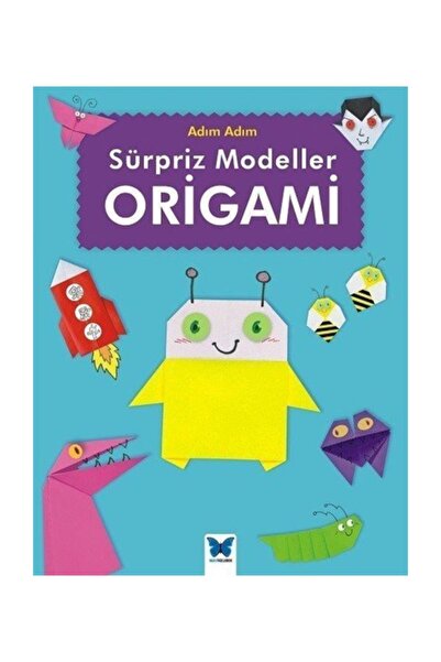 Mavi Kelebek Yayınları Sürpriz Modeller Origami