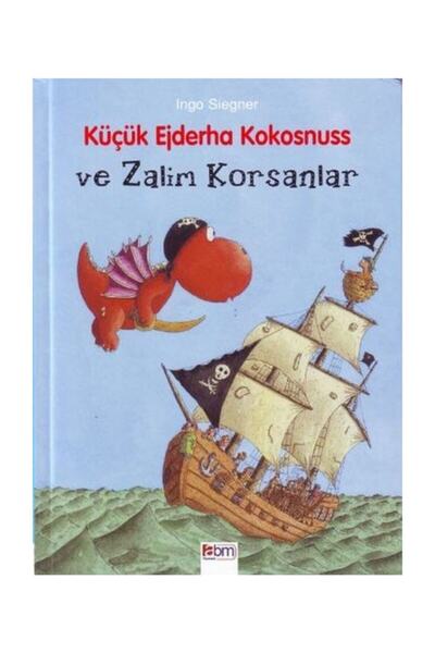 Abm Yayınevi Küçük Ejderha Kokosnuss ve Zalim Korsanlar (Ciltli) kitabı / Ing...