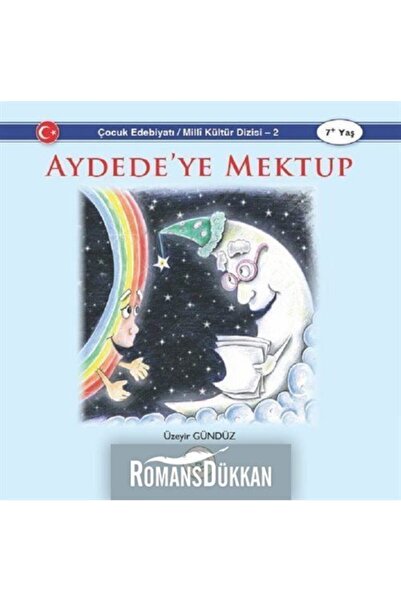 Küçük Ev Yayınları Aydedeye Mektup-milli Kültür Dizisi 2