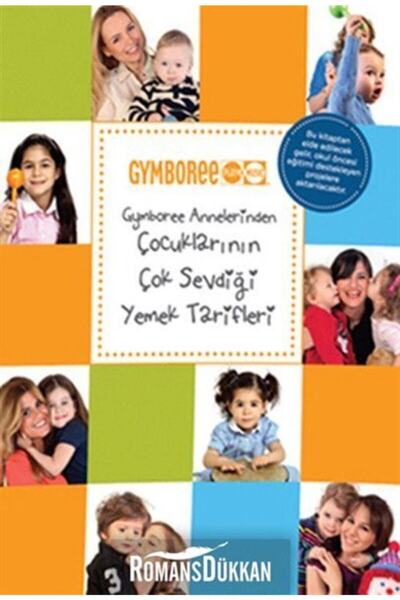 Boyut Yayın Grubu Gymboree Annelerinden Çocuklarının Çok Sevdiği Yemek Tarifleri