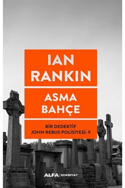 Alfa Yayınları Suspended Garden - John Rebus One Detective Police 9 İan Rankin