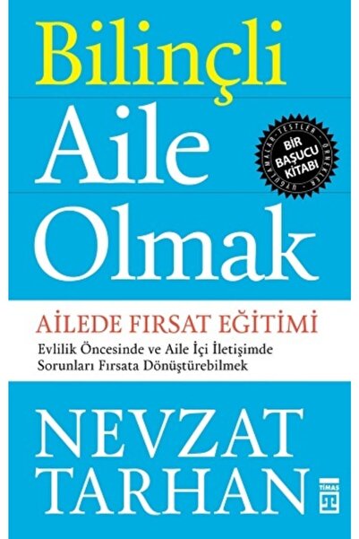 Timaş Yayınları Bilinçli Aile Olmak - Nevzat Tarhan -