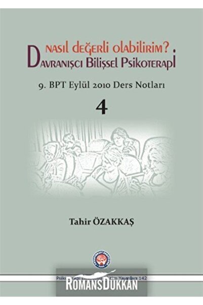 Psikoterapi Enstitüsü Davranışcı Bilişsel Psikoterapi & 9. Bpt Eylül 2010 Der...