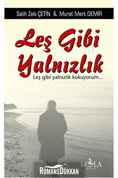 Mola Kitap Leş Gibi Yalnızlık
