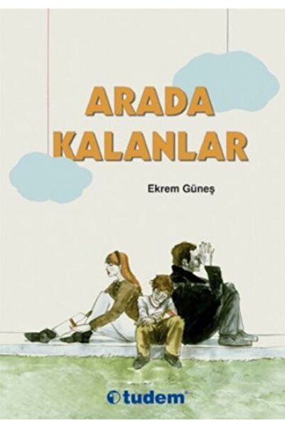 Tudem Yayınları Arada Kalanlar