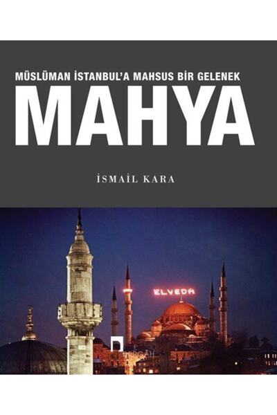 Dergah Yayınları Mahya Müslüman Istanbul A Mahsus Bir Gelenek- İsmail Kara