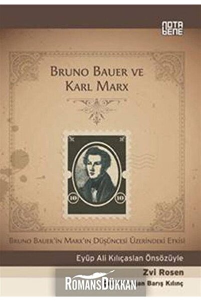 Genel Markalar Bruno Bauer Ve Karl Marx & Bruno Bauer'in Marx'ın Düşüncesi Üz...
