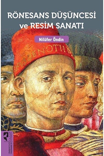 Hayalperest Yayınevi Rönesans Düşüncesi Ve Resim Sanatı - Nilüfer Öndin