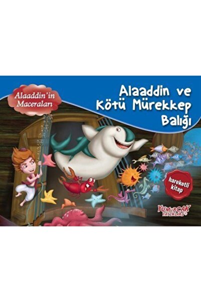 Yumurcak Yayınları Alaaddin ve Kötü Mürekkep Balığı: Alaaddin'in Maceraları Ü...