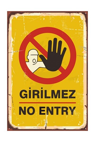 Hayal Poster Girilmez No Entry Retro Vintage Ahşap Poster