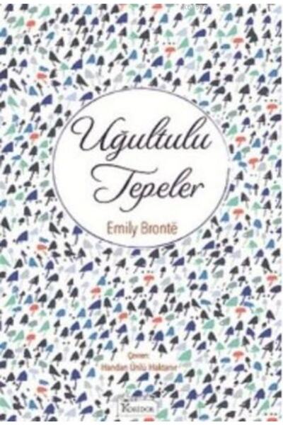 Koridor Yayıncılık -uğultulu Tepeler ( Bez Ciltli )