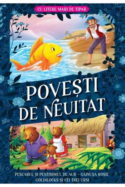 Kreativ Povesti de neuitat, Cu litere mari de tipar, Pescarul si pestisorul d...
