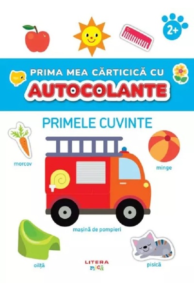 Litera Prima mea carticica cu autocolante. Primele cuvinte