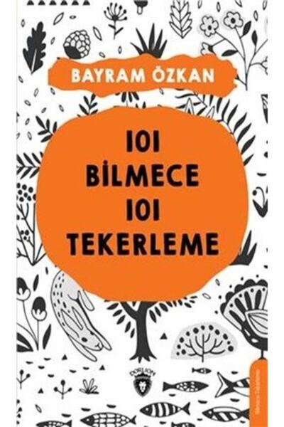 Dorlion Yayınevi 101 Bilmece 101 Tekerleme - Bayram Özkan
