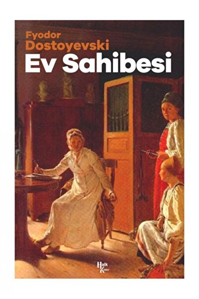 Halk Kitabevi Ev Sahibesi - Fyodor Mihayloviç Dostoyevski