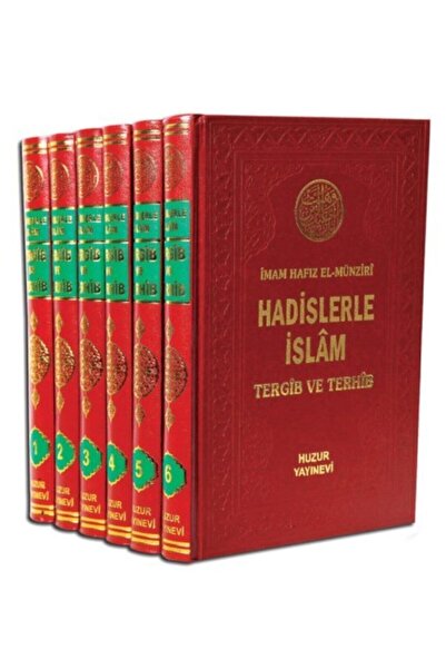 Huzur Yayınevi Hadislerle Islâm Tergib Ve Terhib – 6 Cilt - Hafız El-münziri