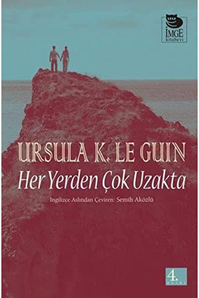 Genel Markalar Her Yerden Çok Uzakta Ursula Kroeber Le Guin (ursula K. Leguin...