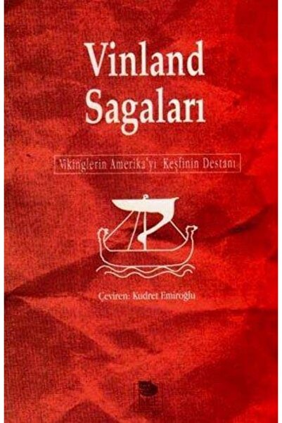 Genel Markalar Vinland Sagaları- Vikinglerin Amerika'yı Keşfinin Destanı / / ...