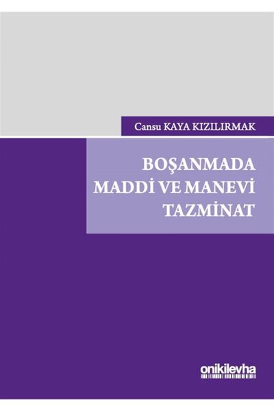 Boşanmada Maddi Ve Manevi Tazminat - Cansu Kaya Kızılırmak 9786257528566