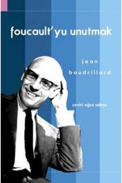 Generic Brand Foucault’yu Unutmak Jean Baudrillard