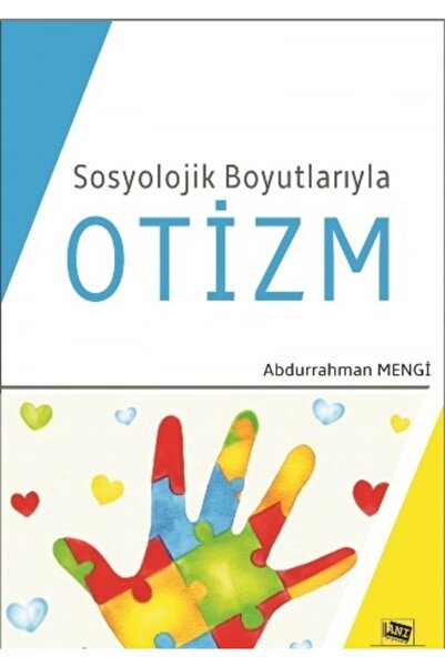 Genel Markalar Sosyolojik Boyutlarıyla Otizm Abdurrahman Mengi Kitabı 296 Say...