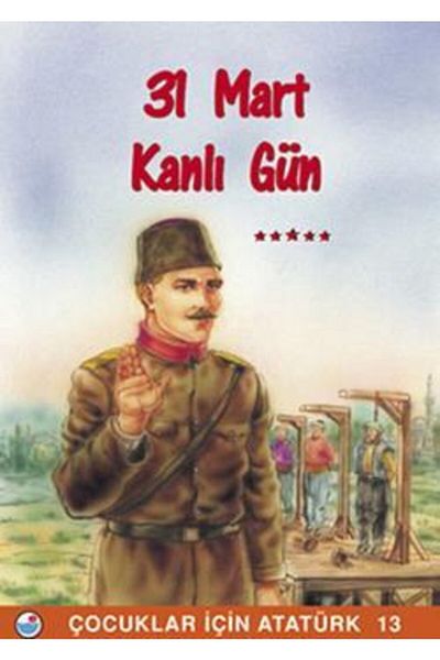 Engin Yayınevi أتاتورك للأطفال 13-31 مارس - يوم الدم