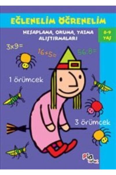 Generic Brand Eğlenelim Öğrenelim 8-9 Yaş Hesaplama Okuma Yazma Alıştırmaları...