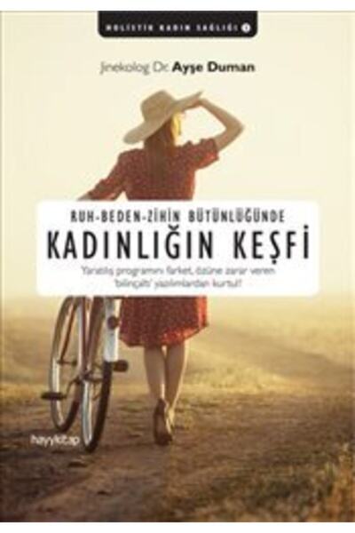 hayykitap Ruh-beden-zihin Bütünlüğünde Kadınlığın Keşfi