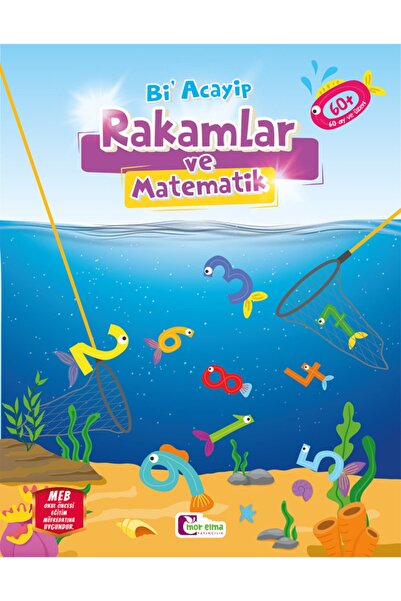 Mor Elma Yayıncılık Bi' Acayip Rakamlar Ve Matematik Okul Öncesi Eğitim