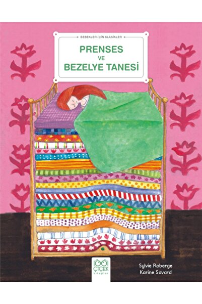 1001 Çiçek Kitaplar Prenses Ve Bezelye Tanesi - Bebekler Için Klasikler