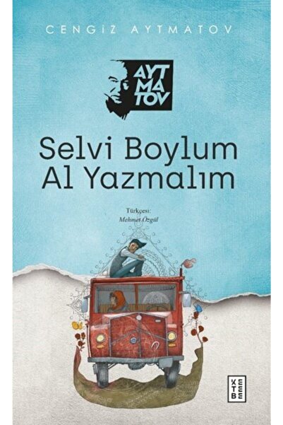 Ketebe Selvi Boylum Al Yazmalım