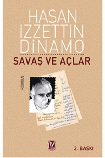 Tekin Yayınevi Savaş Ve Açlar - Hasan Izzettin Dinamo -