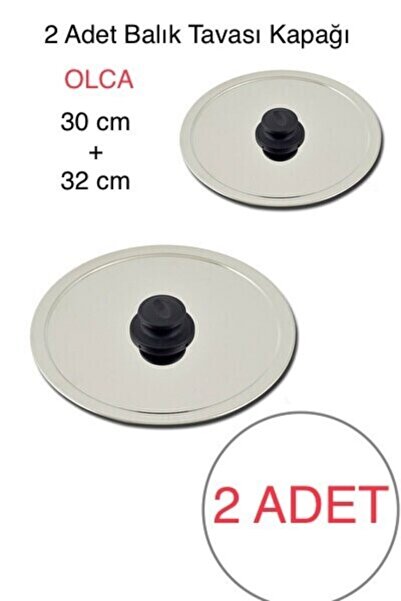 Olca 30cm +32 Cm Balık Tavası Kapağı
