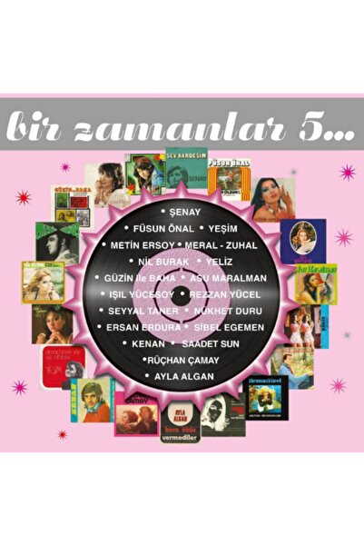 Genel Markalar V. A. - Bir Zamanlar 5... , 2 Lp Türk Pop Müziği Şenay, Meral