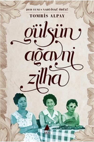 Generic Brand Gülsün, Ağavni, Zilha / Tomris Alpay / / 9786052100554