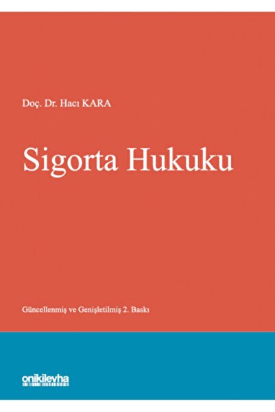 Genel Markalar Sigorta Hukuku - Hacı Kara