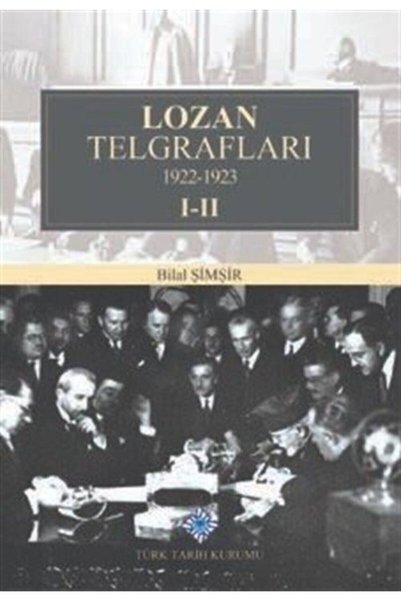 Türk Tarih Kurumu Yayınları Lozan Telgrafları (1922-1923) (2 Cilt Takım)