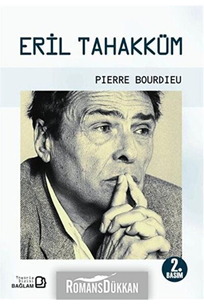Bağlam Yayıncılık Eril Tahakküm - Pierre Bourdieu 9786055809980