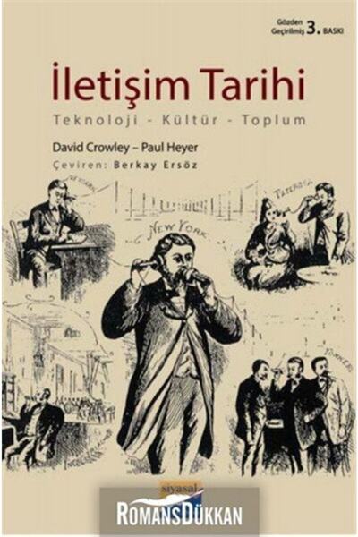 Genel Markalar Iletişim Tarihi (teknoloji - Kültür - Toplum) / Paul Heyer, Da...