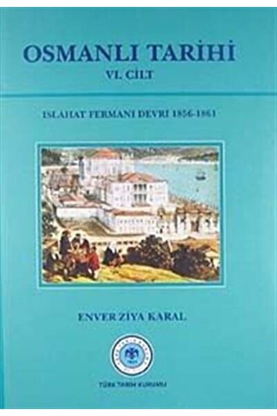 Türk Tarih Kurumu Yayınları Osmanlı Tarihi (vı.cilt)