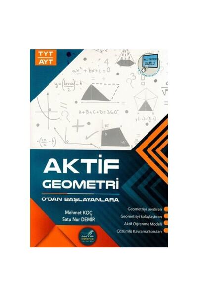 Aktif Öğrenme Yayınları Aktif Öğrenme YKS TYT AYT Aktif Geometri 0 dan Başlay...