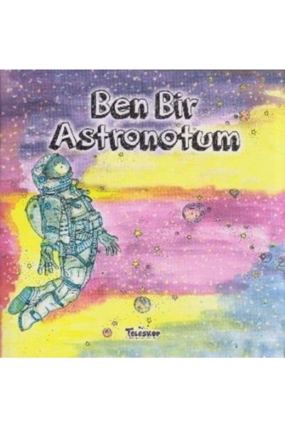 Türk Dil Kurumu Yayınları I Am an Astronaut Meslekler Serisi