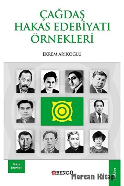 Bengü Yayınları Çağdaş Hakas Edebiyatı Örnekleri / Bengü Yayınları / Ekrem Ar...