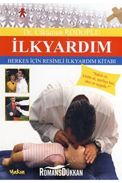 Yakın Kitabevi Ilk Yardım & Herkes Için Resimli Ilkyardım Kitabı