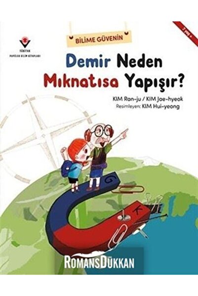 Tübitak Yayınları لماذا يلتصق الحديد بالمغناطيس؟ / كيم جاي هيوك / / 978605312...