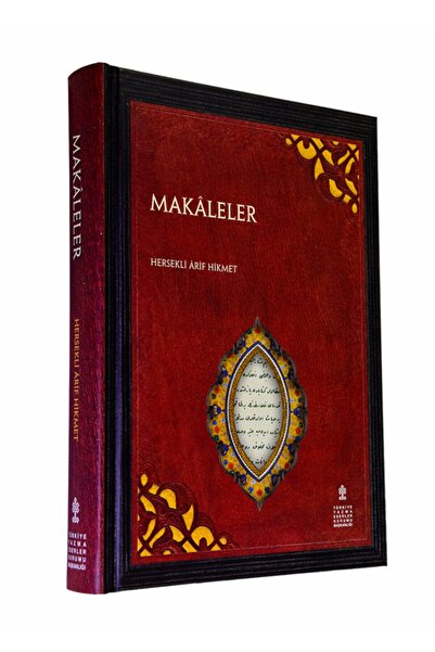 TÜRKİYE YAZMA ESERLER KURUMU BAŞKANLIĞI YAYINLARI Makâleler - Hersekli Ârif H...