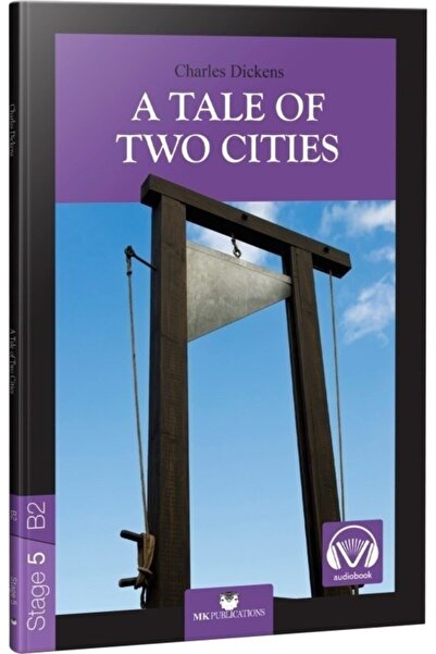 MK Publications A Tale Of Two Cities - Charles Dickens Stage 5 B2 Ingilizce H...